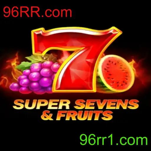 Descubra a Emoção do Jogo 7SuperSevensFruits no 96RR.com