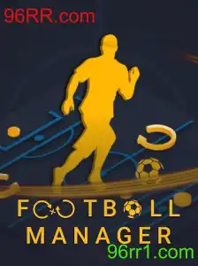 Descubra o Universo de FootballManager e a Experiência Através do 96RR.com